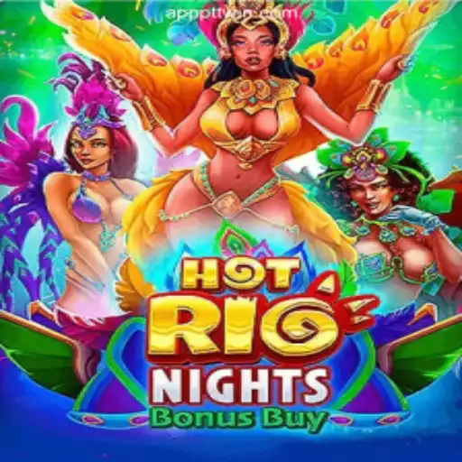 Explore the Excitement of HotRioNightsBonusBuy: The Ultimate Slot Game on PTTWIN.com