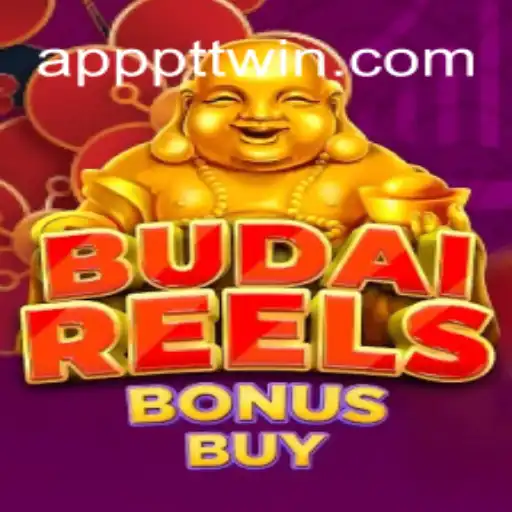 Exploring BudaiReelsBonusBuy: A Slot Game Revolution on PTTWIN.com