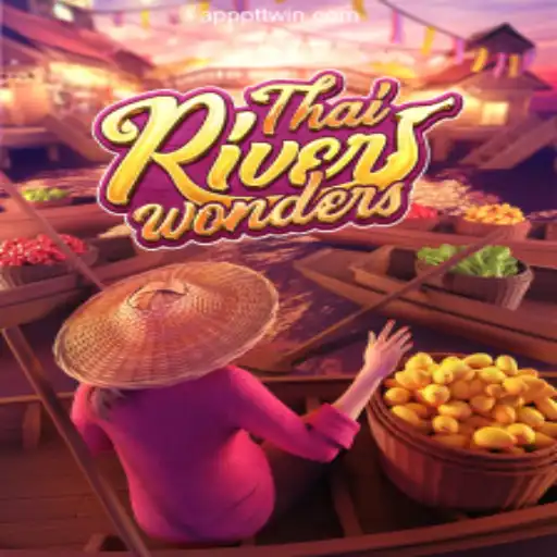 Explore the Exciting World of ThaiRiverWonders on PTTWIN.com